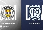 St Mirren Dominates Dundee: Scottish Premiership Match Details & Updates