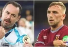 Danny Dyer Reveals Two Clubs He’d Let Jarrod Bowen Leave West Ham For