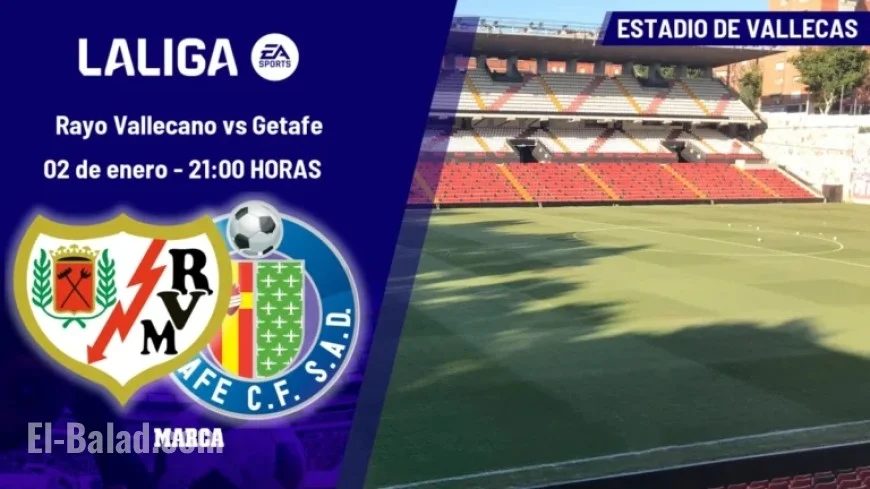 Rayo Vallecano vs. Getafe: LaLiga Match Time, TV Channel, and Viewing Details