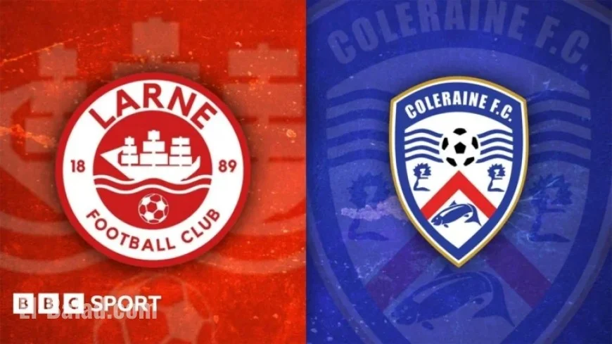 Larne vs Coleraine: Irish Premiership Showdown – Watch Live