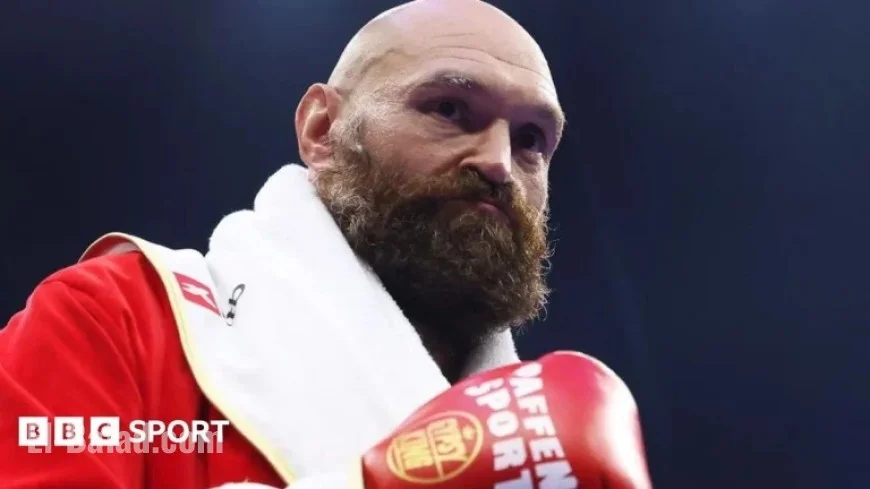 Tyson Fury to Make Boxing Comeback After Year-Long Retirement