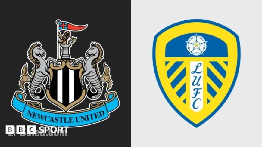 Newcastle vs Leeds: Premier League Preview, Team News, Stats & Head-to-Head