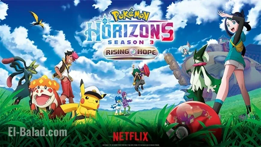 Pokémon Horizons Season 3: Rising Hope Part 1 Debuts on Netflix