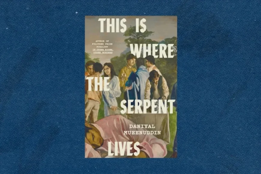Book Review: Exploring ‘This Is Where the Serpent Lives’ by Daniyal Mueenuddin