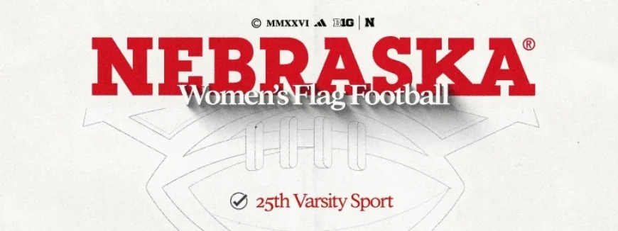 Nebraska Launches Women’s Flag Football Team at University