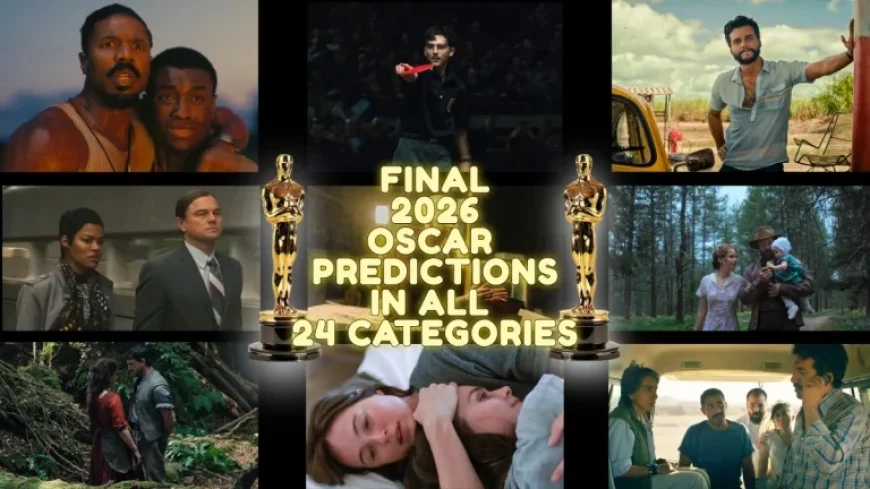 2026 Oscar Nomination Predictions Across All 24 Categories