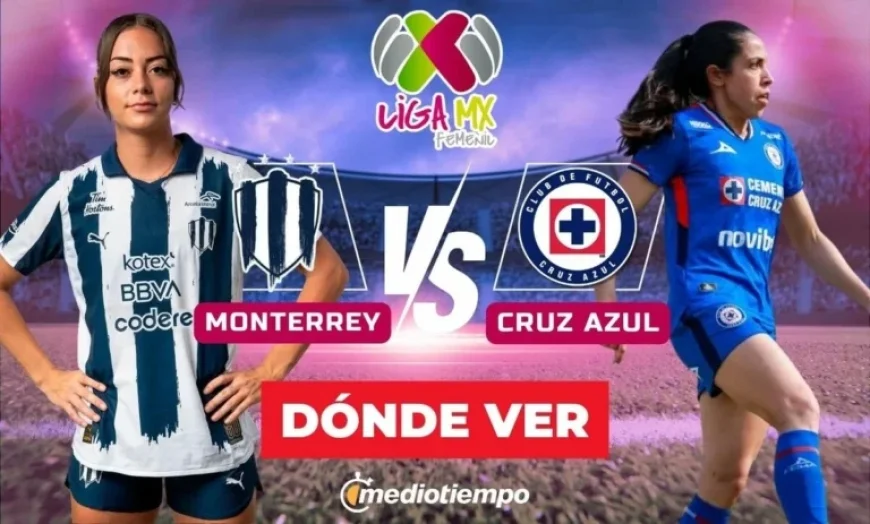 Watch Monterrey vs Cruz Azul Live: Liga MX Femenil 2026 Match