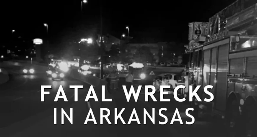 Arkansas Crashes Claim 7 Lives, Injure 5 More