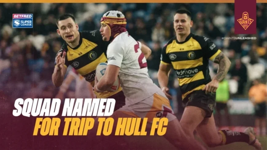 Hull FC Announces 22-Man Squad for Upcoming Friendly Match