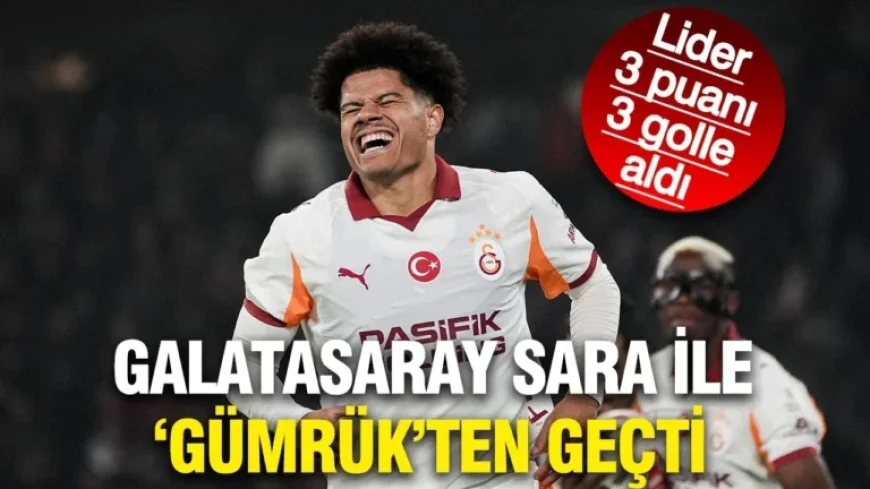 Galatasaray Defeats Karagümrük with Sara’s Help: Secures 3 Points with 3 Goals