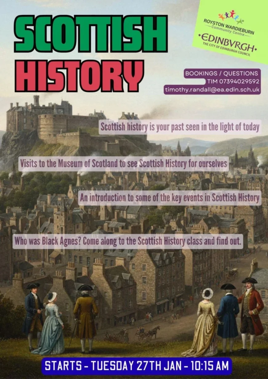 Scottish History Explored at Royston Wardieburn Centre Tomorrow