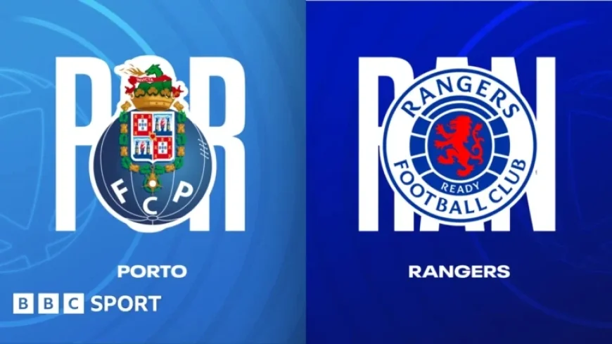 Porto vs Rangers: Europa League Live Commentary and Radio Coverage