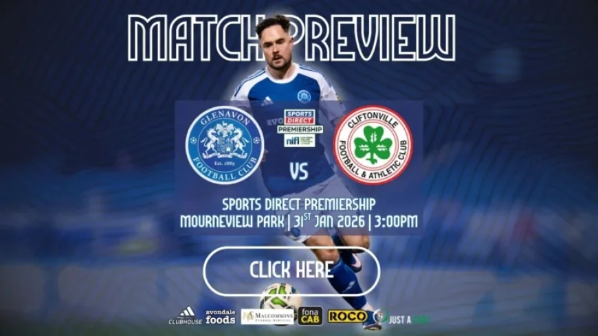 Preview: Glenavon vs. Cliftonville Showdown