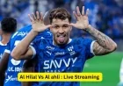 Watch Al Hilal vs Al Ahli Live: Saudi Pro League Streaming Details