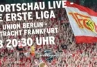 Union’s Friday Streak Faces Frankfurt Challenge: Live Updates and Coverage