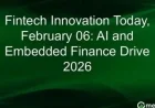 AI and Embedded Finance Propel Fintech Innovation Through 2026
