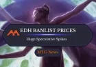 Speculation on Commander Shake-Up Boosts Banlist Card Prices