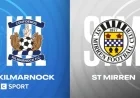 Kilmarnock vs St Mirren: Scottish Premiership Highlights and Match Analysis
