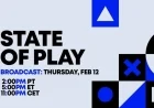 State of Play Returns Thursday, February 12