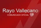 Official Statement: Rayo Vallecano vs. Atlético Madrid Match