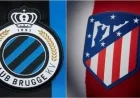 Club Brugge vs. Atletico Madrid: Match Preview, Predictions, and Lineups