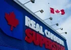 Real Canadian Superstore Fined for Misleading ‘Product of Canada’ Labels