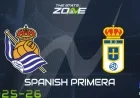 Real Sociedad vs Real Oviedo: Match Preview and Prediction