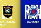 Rangers Defeat Livingston: Scottish Premiership Match Report & Updates