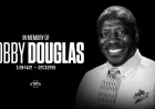 Remembering Bobby Douglas’s Legacy