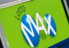 $70M Lotto Max Jackpot Awaits Winner in Friday’s Draw