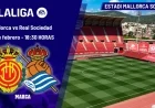 Mallorca vs Real Sociedad: LaLiga Match Time and TV Broadcast Details