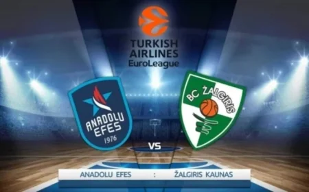 Anadolu Efes vs. Zalgiris: Match Date, Time, and Broadcast Channel