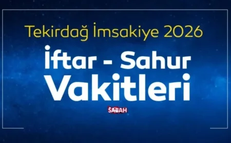 Tekirdağ 2026 Iftar and Sahur Timings: Today’s Schedule