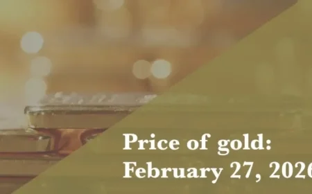 Gold Prices on February 27, 2026: Latest Update