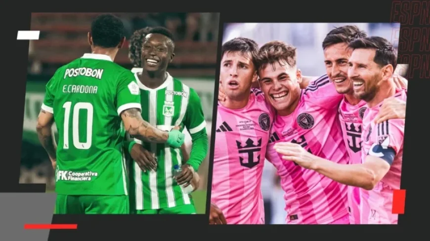 Atlético Nacional vs. Inter Miami Friendly: Teams, Date, Time, and Live TV