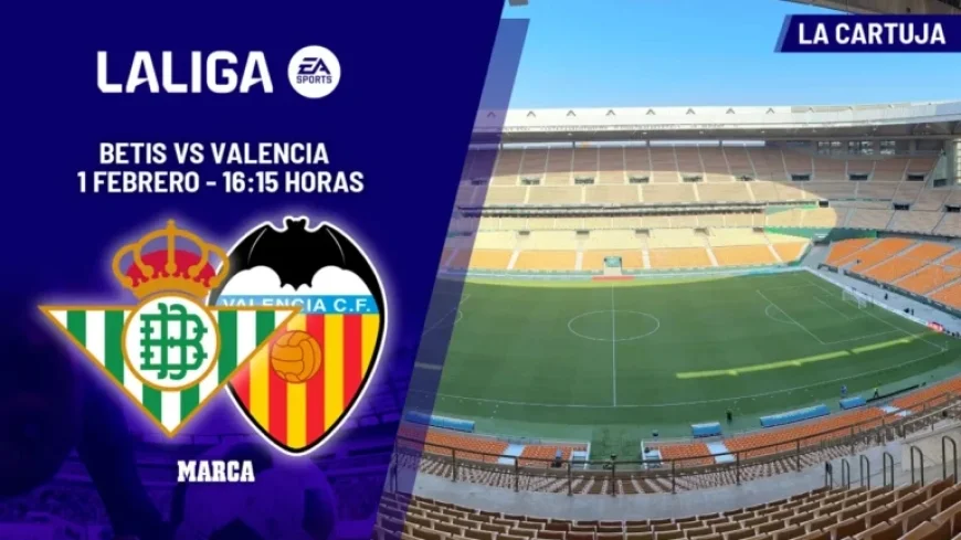 Betis Set for Showdown Against Valencia: Preview and Predictions