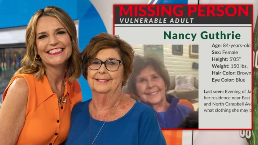 ‘Savannah Guthrie’s Mother Reported Missing, ‘TODAY’ Anchor Seeks Help’