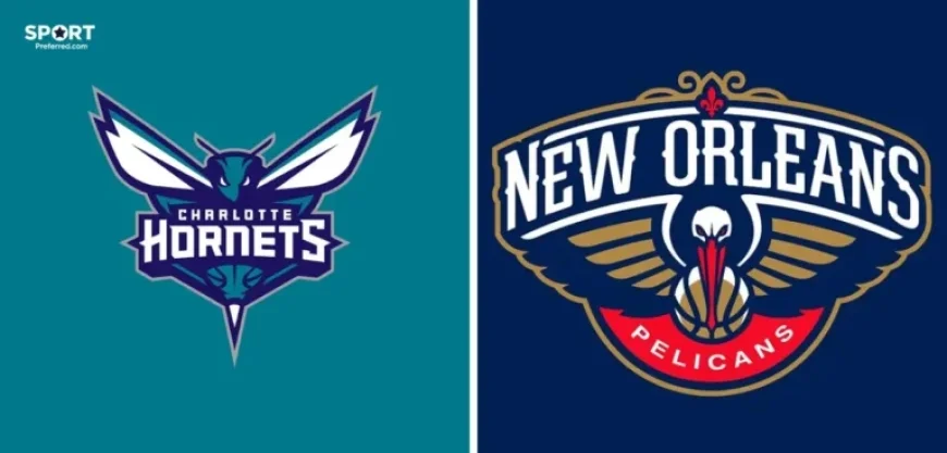 Charlotte Hornets vs Pelicans: Prediction, Injuries, Recent Games, Player Stats & H2H