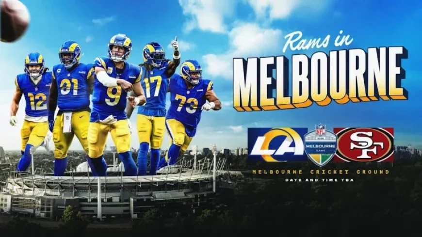 Los Angeles Rams Reveal Opponent for Melbourne Game