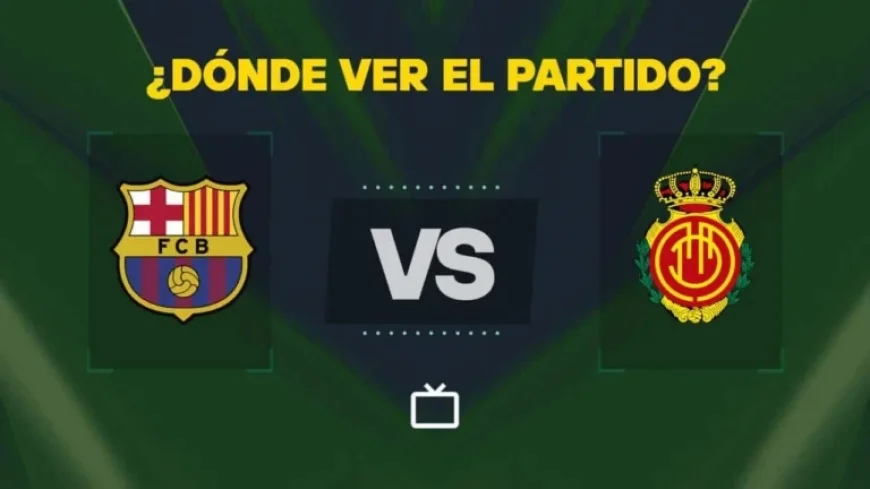 Watch Barcelona vs Mallorca Live Today: Free LaLiga Streaming Details
