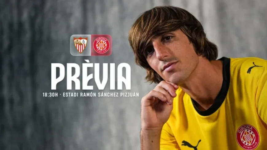 Girona Aims to Score in Andalusian Capital Clash