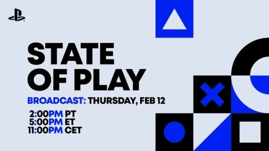 State of Play Returns Thursday, February 12