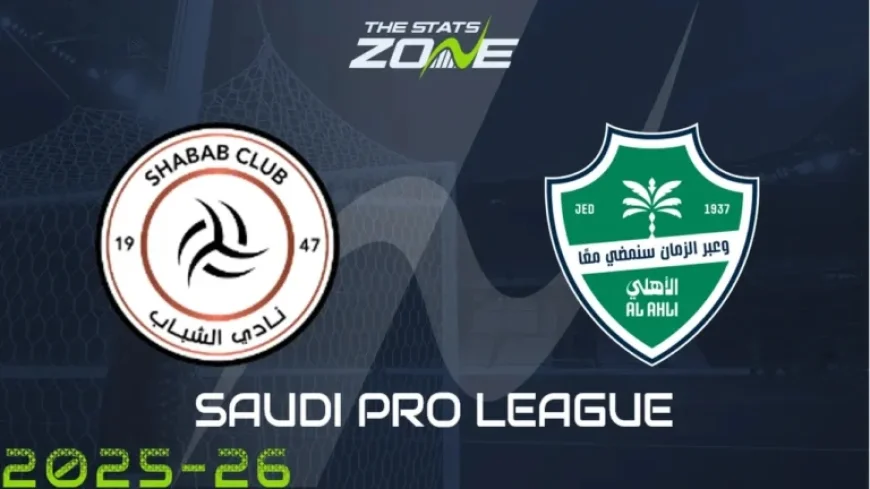 Al Shabab vs Al Ahli: Match Preview and Expert Prediction
