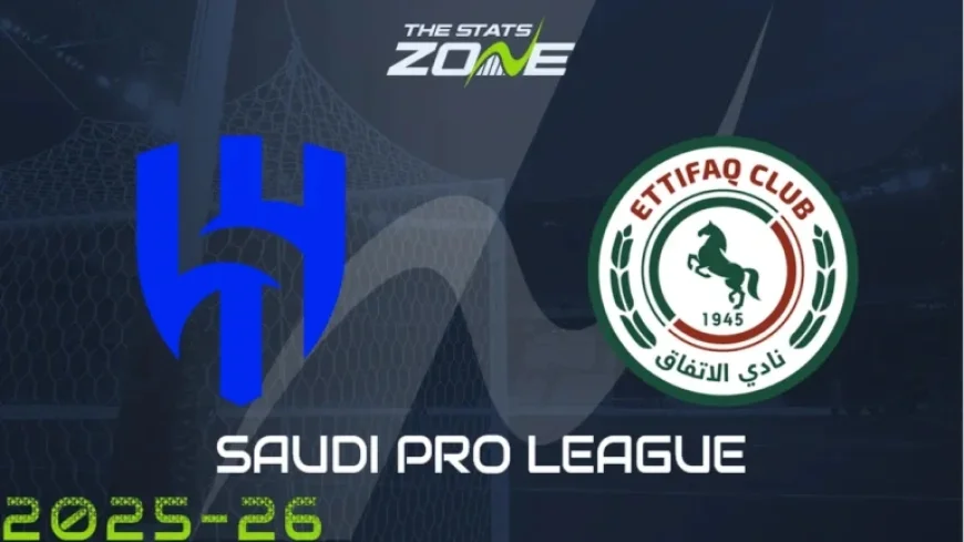 Al Hilal vs Al Ettifaq: Match Preview and Prediction