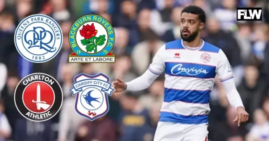 QPR Star’s Potential Exit Alerts Cardiff, Blackburn & Charlton Athletic