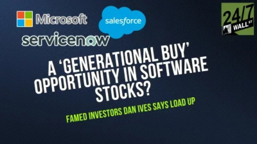 Investor Dan Ives Labels Software ‘Generational Buy’ Amidst ‘Apocalypse’: Is He Right?