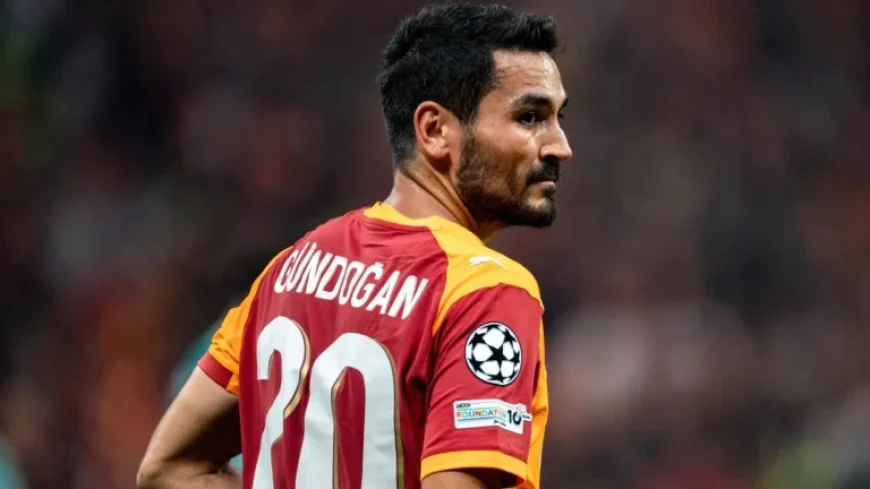 İlkay Gündoğan Joins Galatasaray in ‘Dream’ Transfer Move