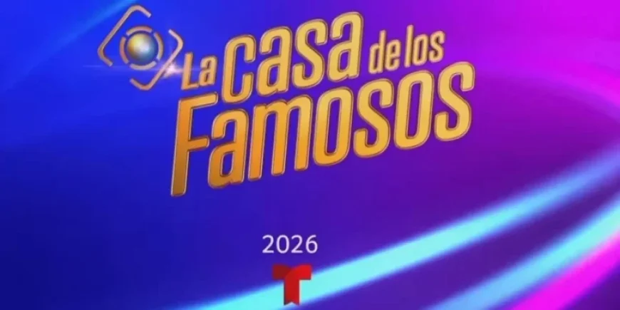 La Casa de los Famosos 2026 Premiere Date Announced