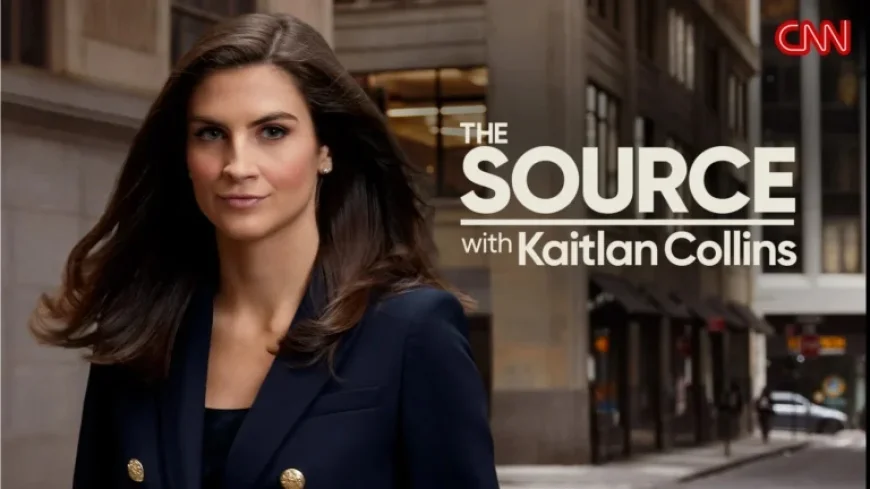 Kaitlan Collins Presents The Source: Key Insights and Analysis
