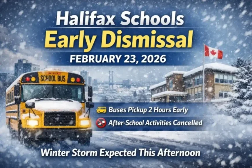Halifax Schools Close Early Today Due to Snowstorm Alert